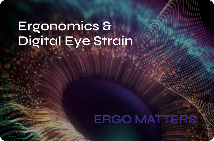 Ergonomics & Digital Eye Strain article preview